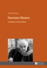 Image for Norman Manea: aesthetics as east ethics