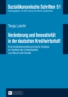 Image for Veraenderung und Innovativitaet in der deutschen Kreditwirtschaft: Eine institutionenoekonomische Analyse im Kontext der Vereinbarkeit von Beruf und Familie : 9000