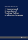 Image for 1st International Symposium of Teaching Turkish as a Foreign Language