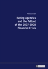 Image for Rating Agencies and the Fallout of the 2007-2008 Financial Crisis