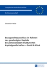 Image for Bezugsrechtsausschluss im Rahmen des genehmigten Kapitals bei personalistisch strukturierten Kapitalgesellschaften - GmbH &amp; KGaA