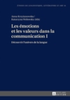 Image for Les emotions et les valeurs dans la communication I: Decouvrir l&#39;univers de la langue