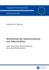 Image for Rechtsformen der Staatsverwaltung - eine Dekonstruktion: Unter besonderer Beruecksichtigung des Landes Niedersachsen