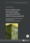 Image for Franz Fuehmann: (S0(BDas Judenauto(S1(B - ein Zensurfall im DDR-Literaturbetrieb: Eine historisch-kritische Erkundung mit einer Synopse aller publizierten Textvarianten