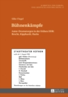 Image for Buehnenkaempfe: Autor-Dramaturgen in der fruehen DDR: Brecht, Kipphardt, Hacks