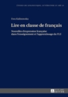 Image for Lire en classe de francais: Nouvelles d&#39;expression francaise dans l&#39;enseignement et l&#39;apprentissage du FLE