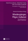 Image for Wiedergaenger, Pilger, Indianer: Polen-Metonymien im langen 19. Jahrhundert
