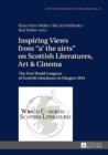 Image for Inspiring views from &quot;a&#39; the airts&quot; on Scottish literatures, art &amp; cinema: the First World Congress of Scottish Literatures in Glasgow 2014 : Bd./Vol. 41