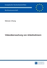 Image for Videoueberwachung von Arbeitnehmern