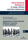 Image for Application of International Relations Theories in Asia and Africa