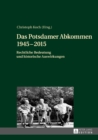 Image for Das Potsdamer Abkommen 1945-2015: Rechtliche Bedeutung und historische Auswirkungen
