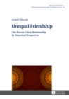 Image for Unequal Friendship: The Patron-Client Relationship in Historical Perspective