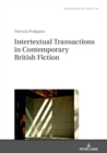 Image for Intertextual Transactions in Contemporary British Fiction