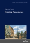 Image for Reading Monuments: A Comparative Study of Monuments in Poznan and Strasbourg from the Nineteenth and Twentieth Centuries