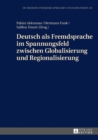 Image for Deutsch als Fremdsprache im Spannungsfeld zwischen Globalisierung und Regionalisierung