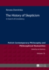 Image for The history of skepticism: in search of consistency