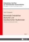 Image for Nonverbale Interaktion deutscher und marokkanischer Studierender: Fallstudien zur interkulturellen Kinesik : 7