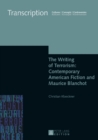 Image for The Writing of Terrorism: Contemporary American Fiction and Maurice Blanchot