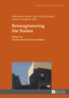 Image for Reimagineering the Nation: Essays on Twenty-First-Century Sweden : 4