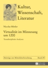 Image for Virtualitaet im Minnesang um 1200: Transdisziplinaere Analysen