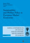 Image for Sustainability and Welfare Policy in European Market Economies