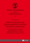 Image for Selbstverstaendnis im Spannungsfeld zwischen Diesseits und Jenseits: Die Luebecker Ratsherrenwitwen Telse Yborg (gest. vor 1442), Wobbeke Dartzow (gest. 1441/42) und Mette Bonhorst (gest. 1445/46)