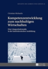 Image for Kompetenzentwicklung zum nachhaltigen Wirtschaften: Eine Laengsschnittstudie in der kaufmaennischen Ausbildung