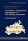 Image for Niederdeutsch und regionale Umgangssprache in Mecklenburg-Vorpommern: Strukturelle, soziolinguistische und didaktische Aspekte : 1
