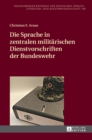 Image for Die Sprache in zentralen militaerischen Dienstvorschriften der Bundeswehr