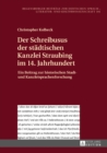 Image for Der Schreibusus der staedtischen Kanzlei Straubing im 14. Jahrhundert: Ein Beitrag zur historischen Stadt- und Kanzleisprachenforschung : 101