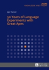 Image for 50 Years of Language Experiments with Great Apes