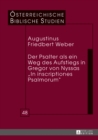 Image for Der Psalter als ein Weg des Aufstiegs in Gregor von Nyssas (S0(BIn inscriptiones Psalmorum(S1(B