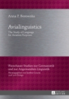 Image for Avialinguistics: The Study of Language for Aviation Purposes