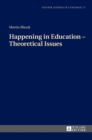 Image for Happening in Education – Theoretical Issues
