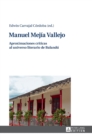 Image for Manuel Mej?a Vallejo : Aproximaciones cr?ticas al universo literario de Baland?