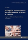 Image for Kollegiale Teamarbeit an berufsbildenden Schulen in Hessen: Empirische Befunde zu Implementierung und Qualitaet : 35