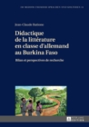 Image for Didactique de la Litterature En Classe d&#39;Allemand Au Burkina Faso : Bilan Et Perspectives de Recherche