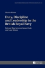 Image for Duty, Discipline and Leadership in the British Royal Navy : Edward Riou between James Cook and Lord Nelson