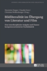 Image for Bildliteralitaet im Uebergang von Literatur und Film