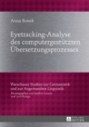 Image for Eyetracking-Analyse des computergestuetzten Uebersetzungsprozesses : 30