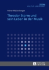 Image for Theodor Storm Und Sein Leben in Der Musik