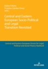 Image for Central and Eastern European Socio-Political and Legal Transition Revisited