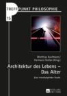 Image for Architektur des Lebens - Das Alter: Eine interdisziplinaere Studie : 15