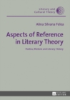 Image for Aspects of Reference in Literary Theory: Poetics, Rhetoric and Literary History : 50