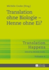 Image for Translation ohne Biologie - Henne ohne Ei?