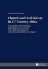 Image for Church and Civil Society in 21st Century Africa: Potentialities and Challenges Regarding Socio-Economic and Political Development with Particular Reference to Nigeria