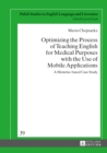 Image for Optimizing the Process of Teaching English for Medical Purposes with the Use of Mobile Applications: A Memrise-based Case Study : 39