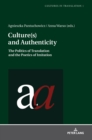 Image for Culture(s) and authenticity  : the politics of translation and the poetics of imitation