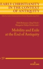Image for Mobility and Exile at the End of Antiquity