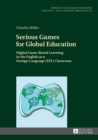 Image for Serious Games for Global Education: Digital Game-Based Learning in the English as a Foreign Language (EFL) Classroom : 35